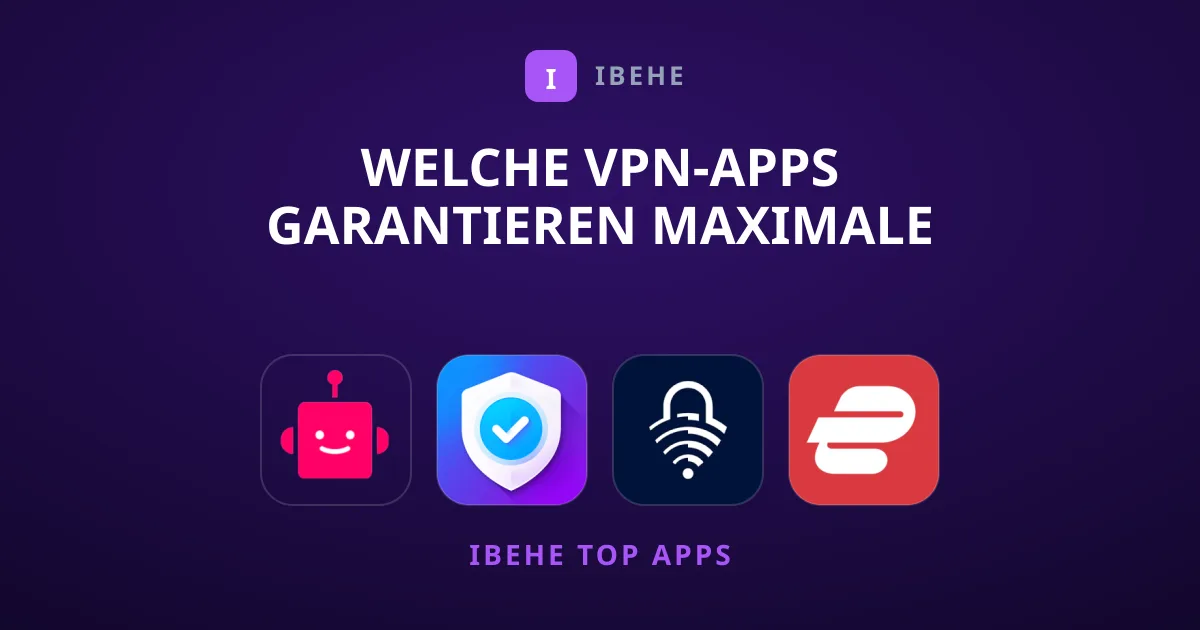 Welche VPN-Apps garantieren maximale Freiheit im Netz?